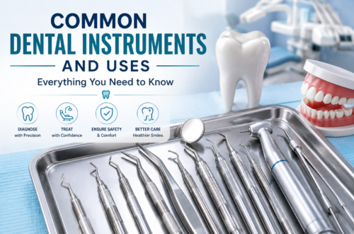 Common Dental Instruments and Uses